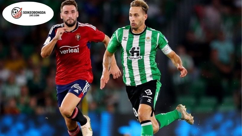 Soi kèo bóng đá Betis vs Osasuna, 02h00 ngày 29/9 2 Thông tin lực lượng Betis vs Osasuna mới nhất